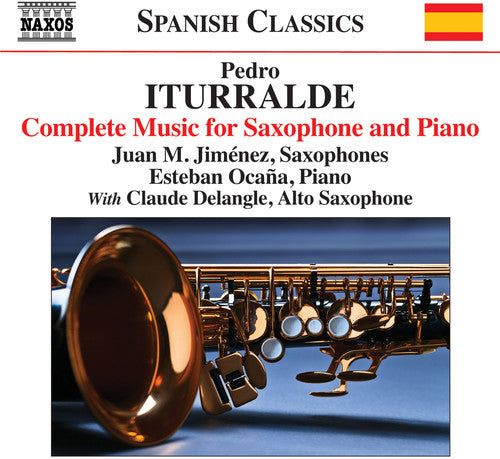 Iturralde: Complete Music for Saxophone & Piano