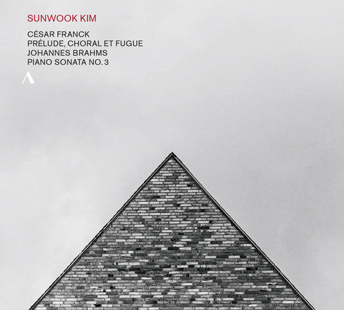 Franck: Prélude, choral et fugue - Brahms: Piano Sonata No.