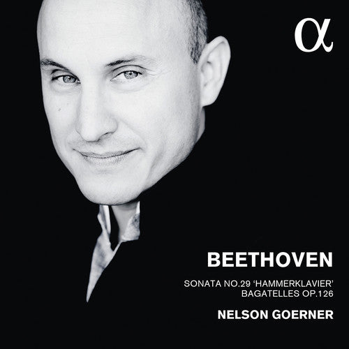 Beethoven: Piano Sonata No. 29 "Hammerklavier" & Bagatelles,