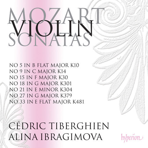 Mozart: Violin Sonatas Nos. 5, 9, 15, 18, 21, 27 & 33 / Ibragimova,  Tiberghien