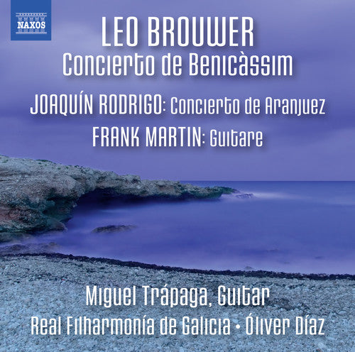 Brouwer: Concierto de Benicàssim - Rodrigo: Concierto de Ara