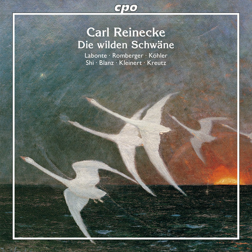 Reinecke: Die wilden Schwäne, Op. 164