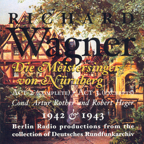 WAGNER, R.: Meistersinger von Nurnberg (Die) (excerpts) [Ope