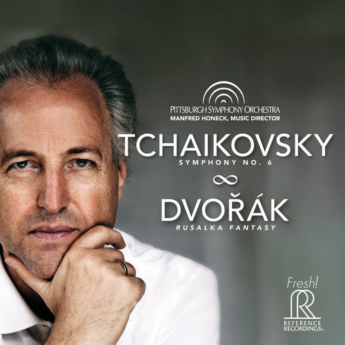 Tchaikovsky: Symphony No. 6 - Dvorák: Rusalka Fantasy