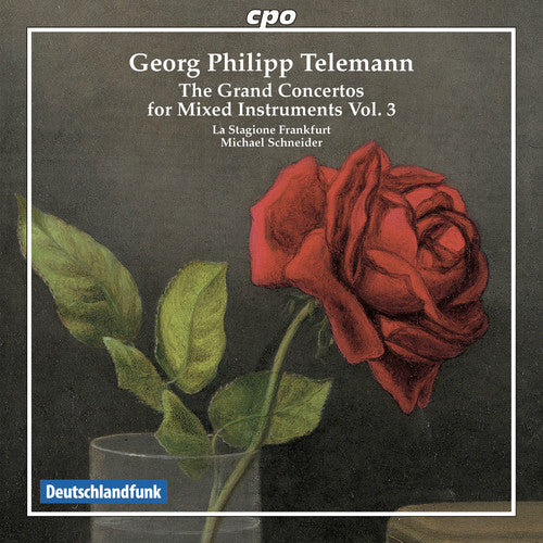 Telemann: The Grand Concertos for Mixed Instruments, Vol. 3