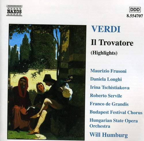 VERDI: Trovatore (Il) (Highlights)