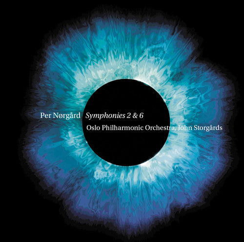 Nørgård: Symphonies Nos. 2 & 6 / Oslo-Filharmonien; John Storgårds