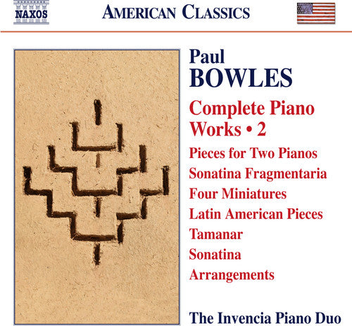 Bowles: Complete Piano Works, Vol. 2