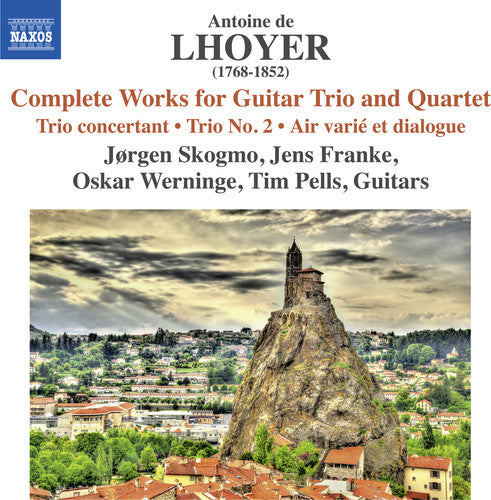 Lhoyer: Complete Works for Guitar Trio & Quartet