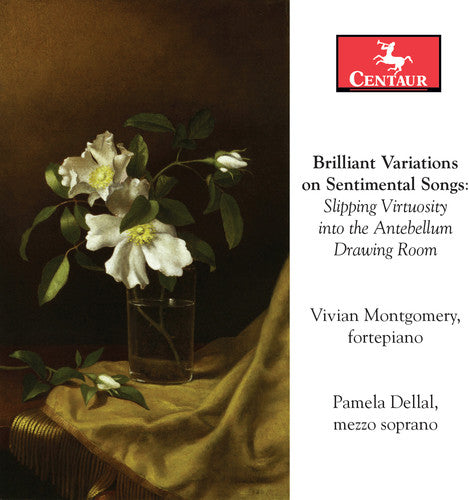 Brilliant Variations on Sentimental Songs: Slipping Virtuosi
