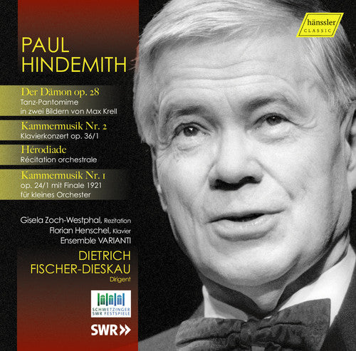 Hindemith: Der Dämon, Hérodiade, and Kammermusik Nos. 1 & 2