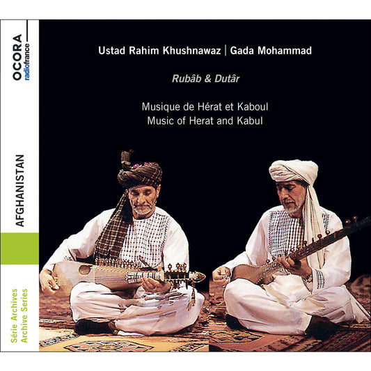 Khushnawaz & Mohammad: Afghanistan - Music from Herat & Kabu