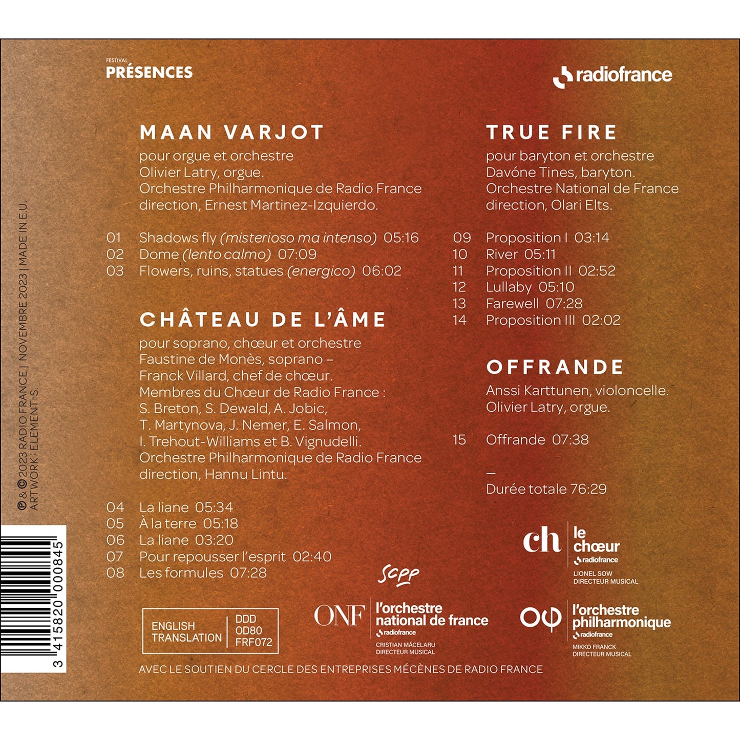 Saariaho: Maan Varjot; Chateau de l'ame; True Fire; Offrande