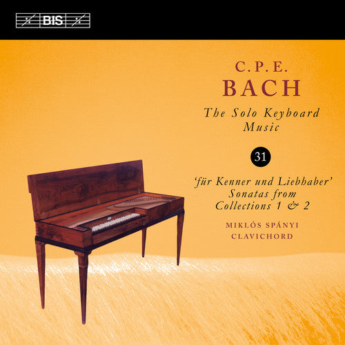 C.P.E Bach: The Solo Keyboard Music, Vol. 31