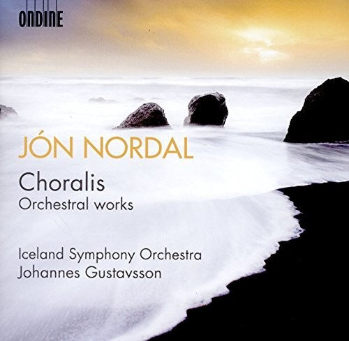 CHORALIS - ORCHESTRAL WORKS