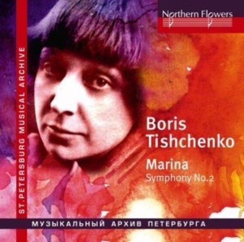 TISHCHENKO - MARINA (CHORAL) SYMPHONY