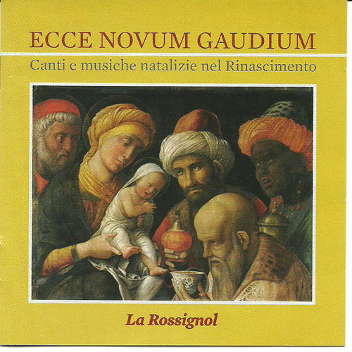 Ecce Novum Gaudium: Carols & Christmas Music in the Renaissa