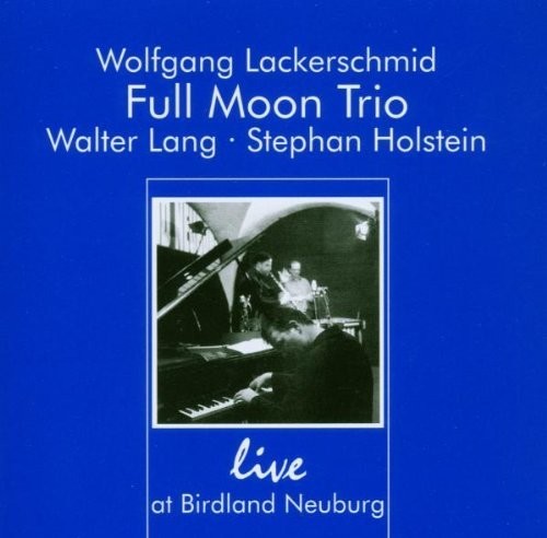 Live at Birdland Neuburg