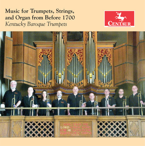 Music for Trumpets, Strings & Organ From Before 1700