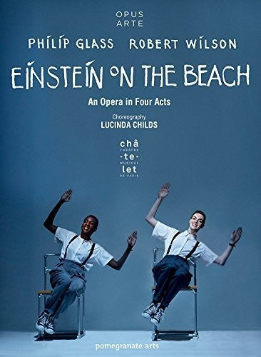 Glass: Einstein on the Beach