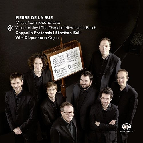 Pierre de la Rue: Missa Cum jocundtate; Visions of Joy; The