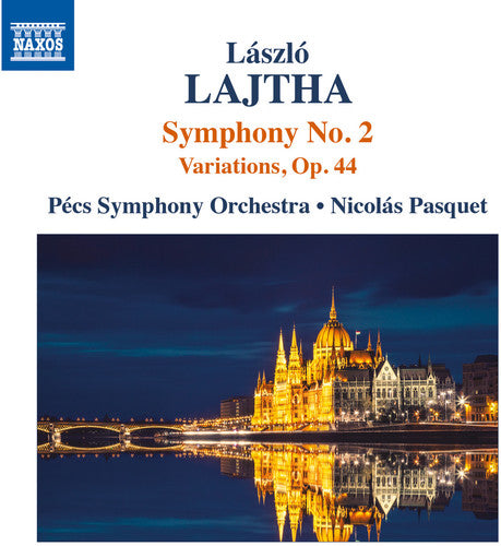 Lajtha: Symphony No. 2, Op. 27 & 11 Variations, Op. 44