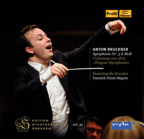 Bruckner: Symphony No. 3 in D Minor, WAB 103 "Wagner Symphon