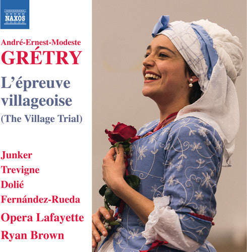 Grétry: L'épreuve villageoise