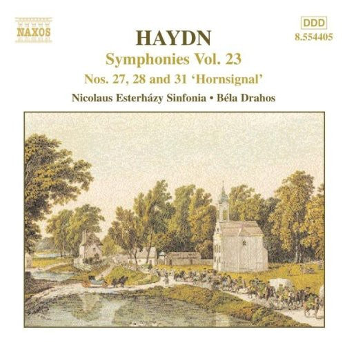 HAYDN: Symphonies, Vol. 23 (Nos. 27, 28, 31)