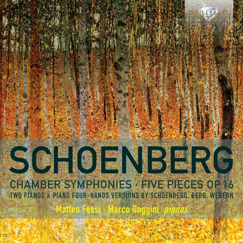 Schoenberg: Chamber Symphonies Nos. 1 & 2 - 5 Orchestral Pie