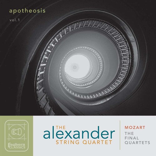 Apotheosis, Vol. 1: The Final Quartets of Mozart