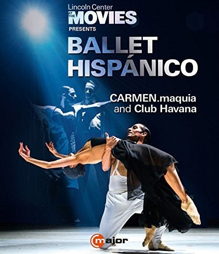 Ballet Hispánico: CARMEN.maquia - Club Havana