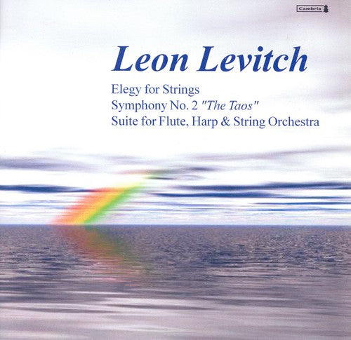 Levitch, L.: Suite / Elegy for Strings / Symphony No. 2
