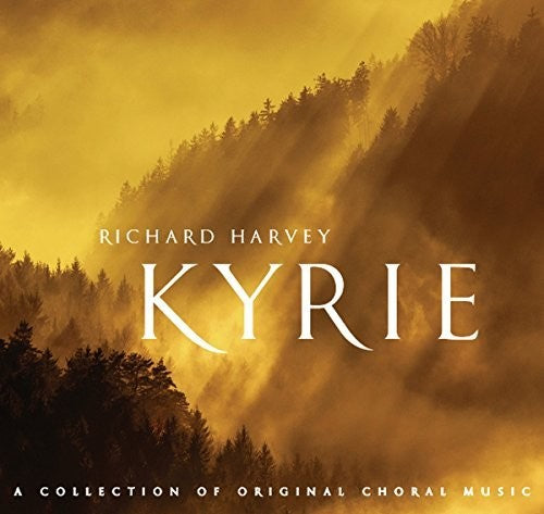 Harvey: Kyrie - A Collection of Original Choral Music