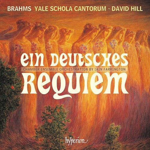 BRAHMS: EIN DEUTSCHES REQUIEM