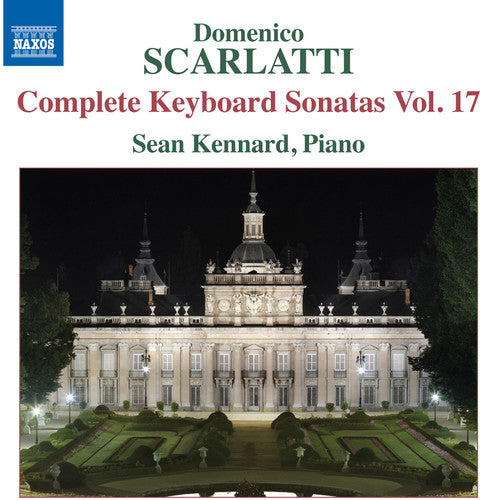 Scarlatti: Complete Keyboard Sonatas, Vol. 17