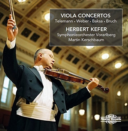 Telemann - Weber - Baksa - Bruch: Viola Concertos