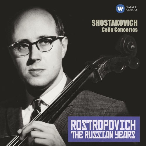 The Russian Years: Shostakovich Cello Concertos / Rostropovich