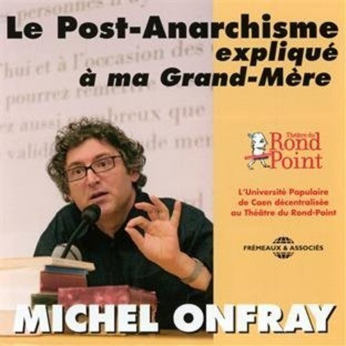 LE POST-ANARCHISME EXPLIQUE A
