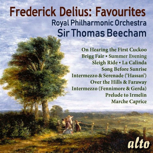 Delius: Favourites / Beecham, Royal Philharmonic Orchestra