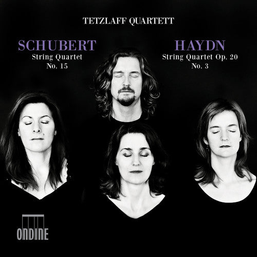 Schubert: String Quartet No. 15 - Haydn: String Quartet No.
