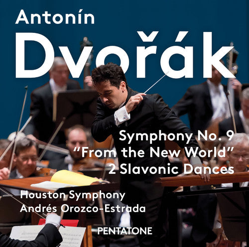 Dvorák: Symphony No. 9 "From the New World" & 2 Slavonic Dan