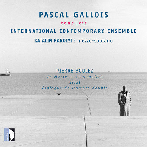 Boulez: Le marteau sans maître, Éclat & Dialogue de l'ombre