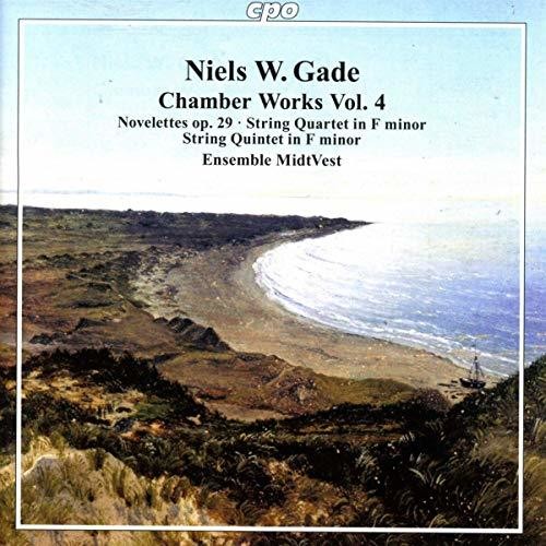 Gade: Chamber Works, Vol. 4