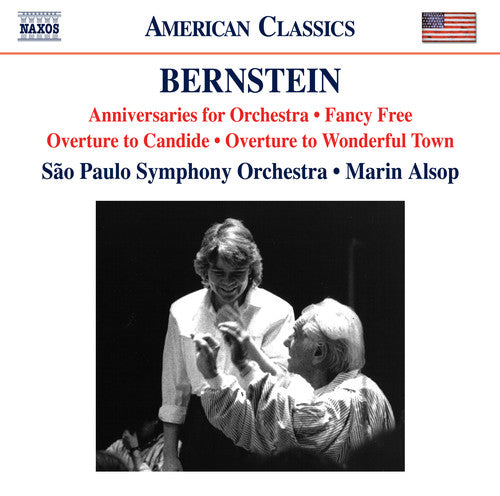 Bernstein: Anniversaries, Fancy Free Suite, Overture to Cand