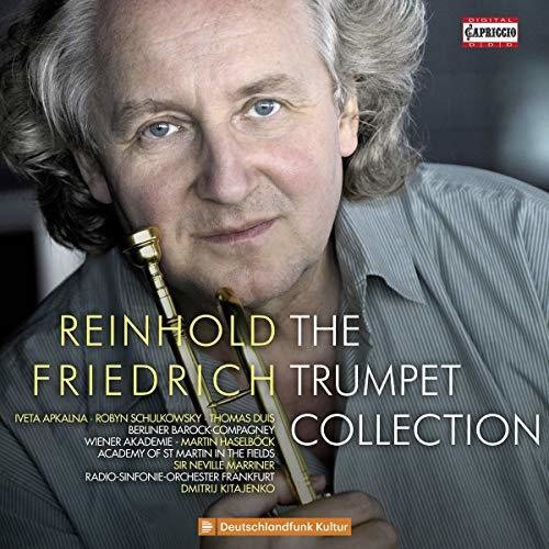 Friedrich: The Trumpet Collection  Reinhold Friedrich