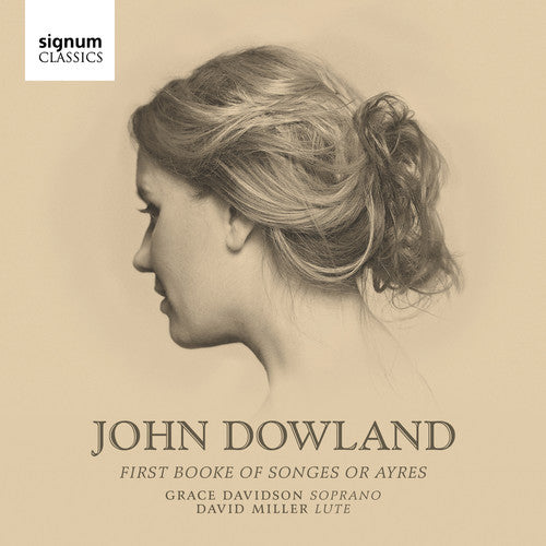 Dowland: First Booke of Songes or Ayres