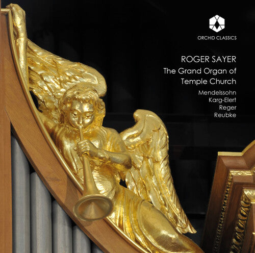 The Grand Organ of Temple Church