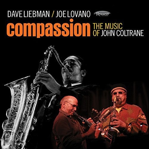 COMPASSION: THE MUSIC OF JOHN COLTRANE