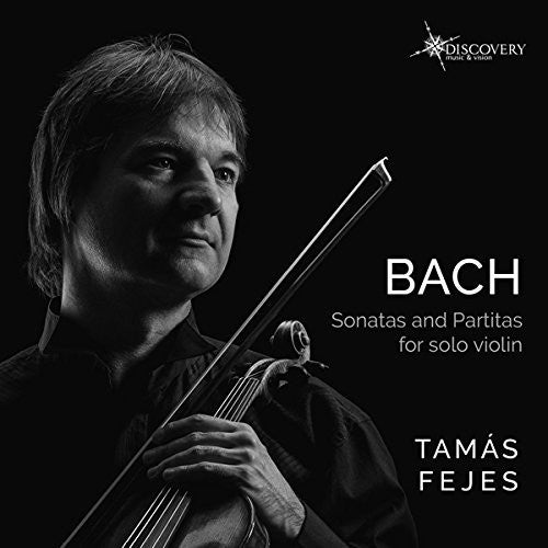 Bach: Sonatas and Partitas for Solo Violin